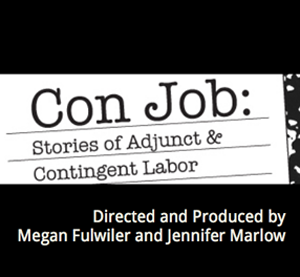 Con Job: Stories of Adjunct and Contingent Labor