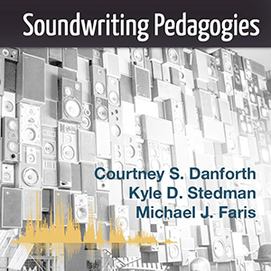Book cover for Soundwriting Pedagogies. The image features the title atop a wall of speakers.
