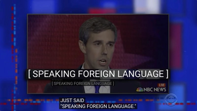 Colbert's monologue continues with the closed captions reading, "just said, ‘speaking foreign language.’" There is a screen capture of Beto O'Rourke from the debate with closed captions from the debate that read, "[speaking foreign language]."